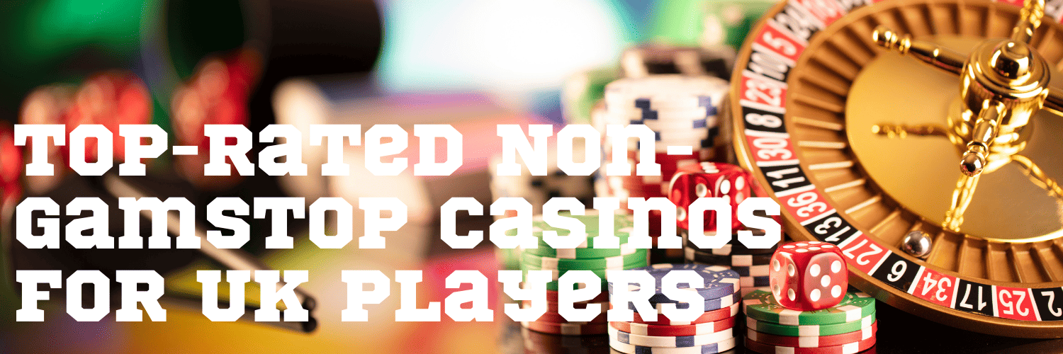 Discover the Best Casinos Not on Gamstop in the UK 971872612