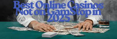 Exploring Non Gamstop Casinos Your Guide to Unrestricted Online Gaming