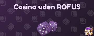 Casino uden ROFUS 2026 En Guide til Spil uden Begrænsninger Casino uden ROFUS 2026 En Guide til Spil uden Begrænsninger