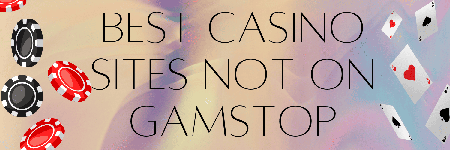 Discover English Casinos Not on GamStop Discover English Casinos Not on GamStop